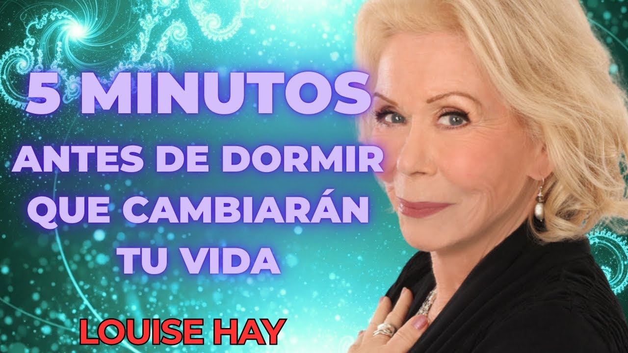 EL RITUAL NOCTURNO QUE TE VA A ASUSTAR DE TAN EFICAZ — Louise Hay