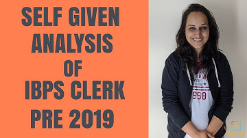 Self Given Analysis of IBPS Clerk Pre 2019| 7 Dec| Shift 1| Questions Asked| Level| Expected Cut off