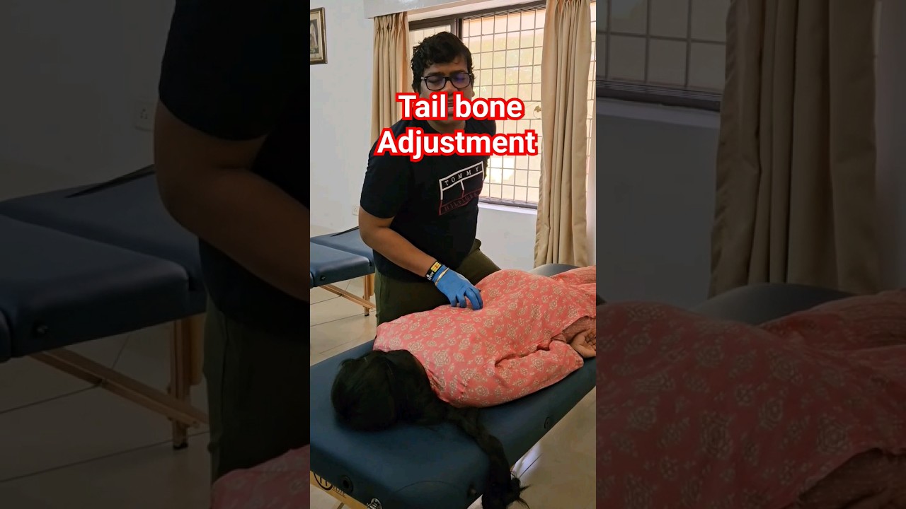 Tail bone Adjustment.