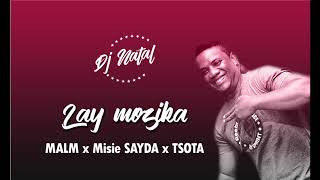 DJ Natal x Mr Sayda x Tsota x Malm - Lay Mozika [Nouveauté 2019]