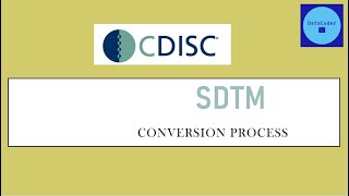 SDTM conversion process. EDC to SDTM conversion.