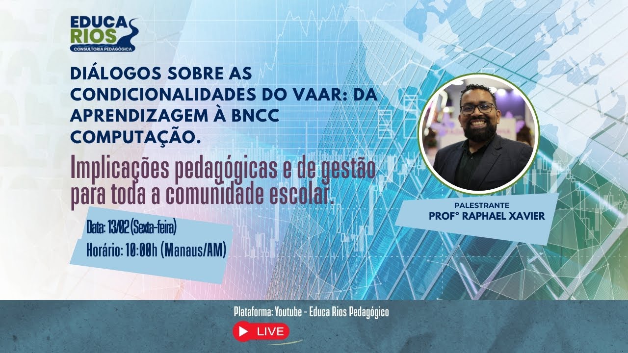 Diálogos sobre as Condicionalidades do VAAR: Da aprendizagem à BNCC Computação.