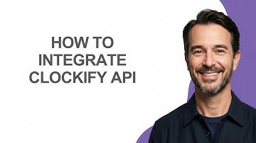 How to Integrate Clockify Api - KevinHowTo