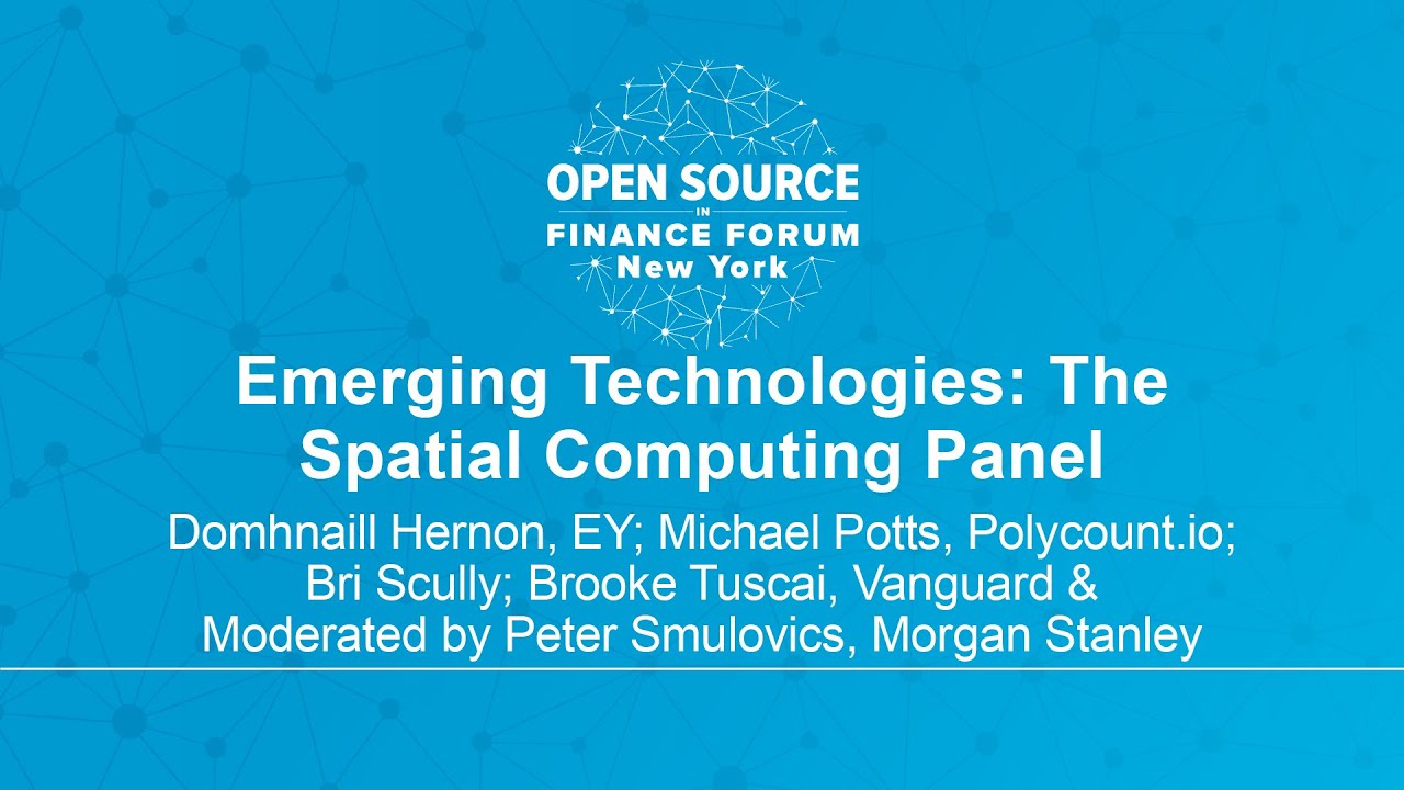 Emerging Technologies: The Spatial Computing Panel