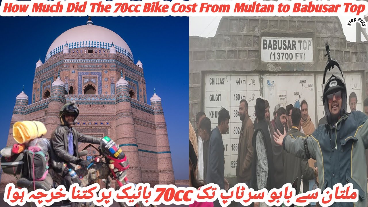 How Much Did The 70cc Bike Cost From Multan To Babusar Top Multan To how-much-did-the-70cc-bike-cost-from-multan-to-babusar-top-multan-to