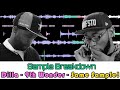 Sample breakdown: J Dilla (Slum Village - Fall In Love) + 9th Wonder (Plan B)