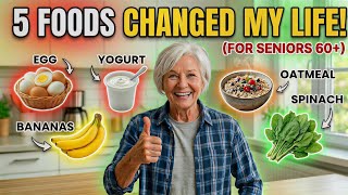 I’m 75 — These Simple Foods Changed My Health Completely