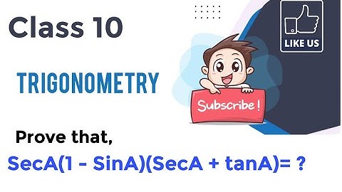 SecA (1 - SinA)(SecA+tanA), SSLC Karnataka Board Exams Maths 2025-26 Model examenvragen