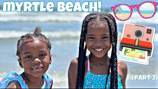 Final Myrtle Beach Vlog!