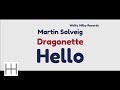 Martin Solveig &amp; Dragonette - Hello (Radio Edit) (Audio)