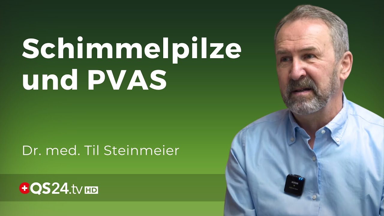 Schimmelpilze und PVAS: Die unterschätzten Gefahren für unsere Gesundheit | QS24
