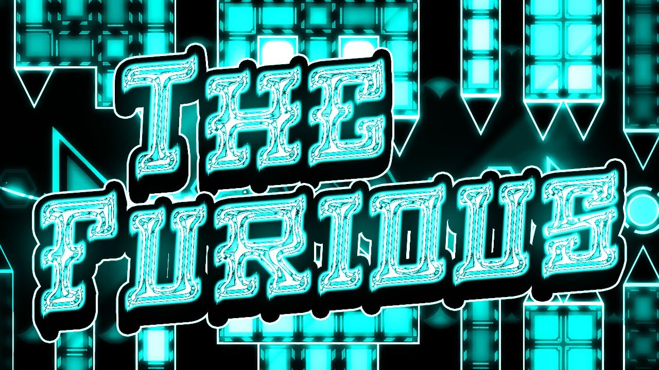 The Furious (Hard Demon) - Geometry Dash