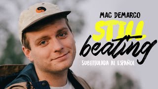 Miniatura de "Mac DeMarco - Still Beating ( Subtitulada al español / Lyrics )"