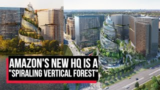 Amazon's New HQ Is A "Spiraling Vertical Forest" - Welcome To The Helix | Cobrapost
