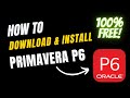 How to download and install Oracle Primavera P6 Professional | Free Download