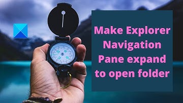Make Explorer Navigation Pane expand to open folder in Windows 11