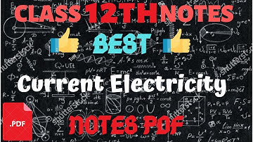 |class 12 physics current electricity notes|handmade notes||class 12 physics chapter 3 notes||cbse||