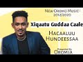 Hacaaluu Hundessa New Music (Xiqaatu guddaa caalee)