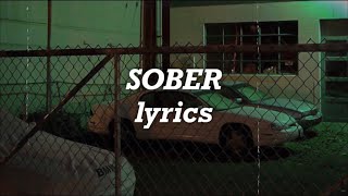 G-Eazy - Sober ft Charlie Puth (Lyrics)