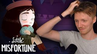 I just wish anyone loved her - Therapist Plays Little Misfortune - 5 (Finale)