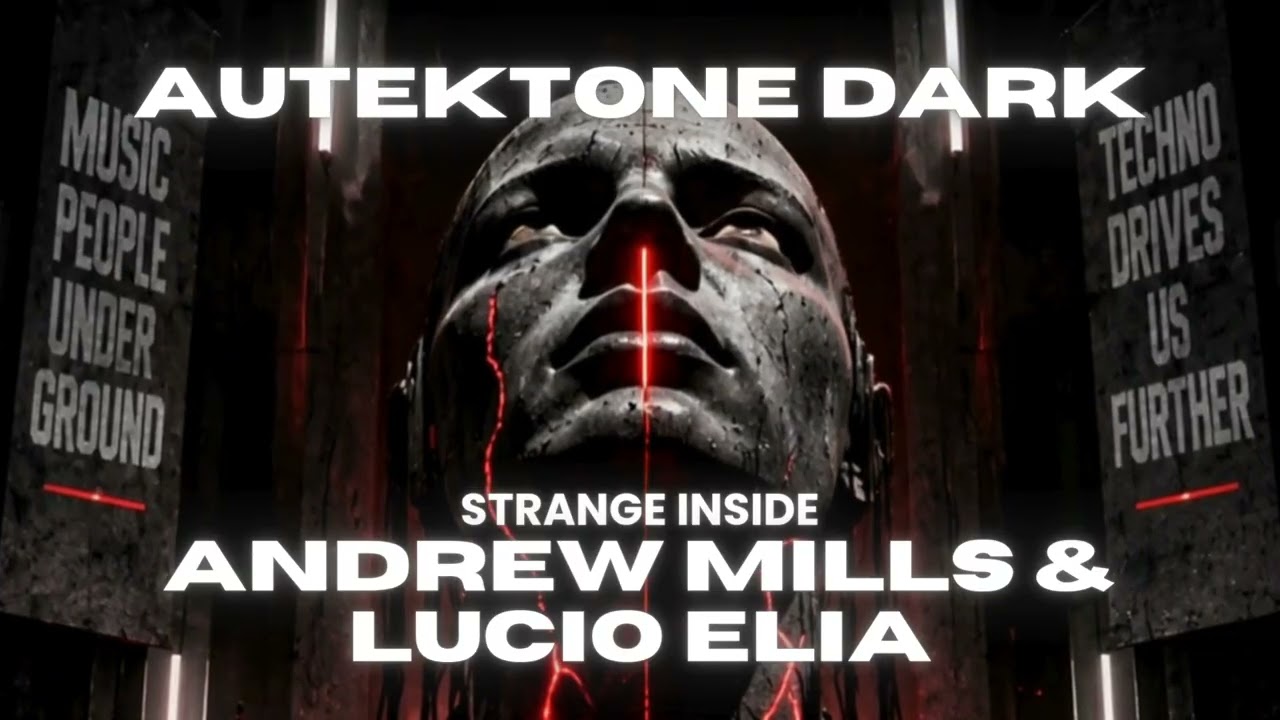 Watch Autektone Dark | Andrew Mills & Lucio Elia - Strange Inside | Dark Manoeuvres EP on YouTube Watch Autektone Dark | Andrew Mills & Lucio Elia - Strange Inside | Dark Manoeuvres EP on YouTube