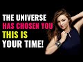 Signs The Universe Has Chosen You, Spiritually Awake Individuals, This Is Your Time | Awakening