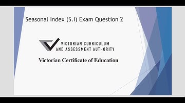 Seasonal Index Exam Question 2