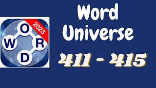 Word Universe Level 411 412 413 414 415 Answers