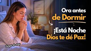 Oración de la Noche | Termina Tu Día con Paz y Bendición 🌙✨