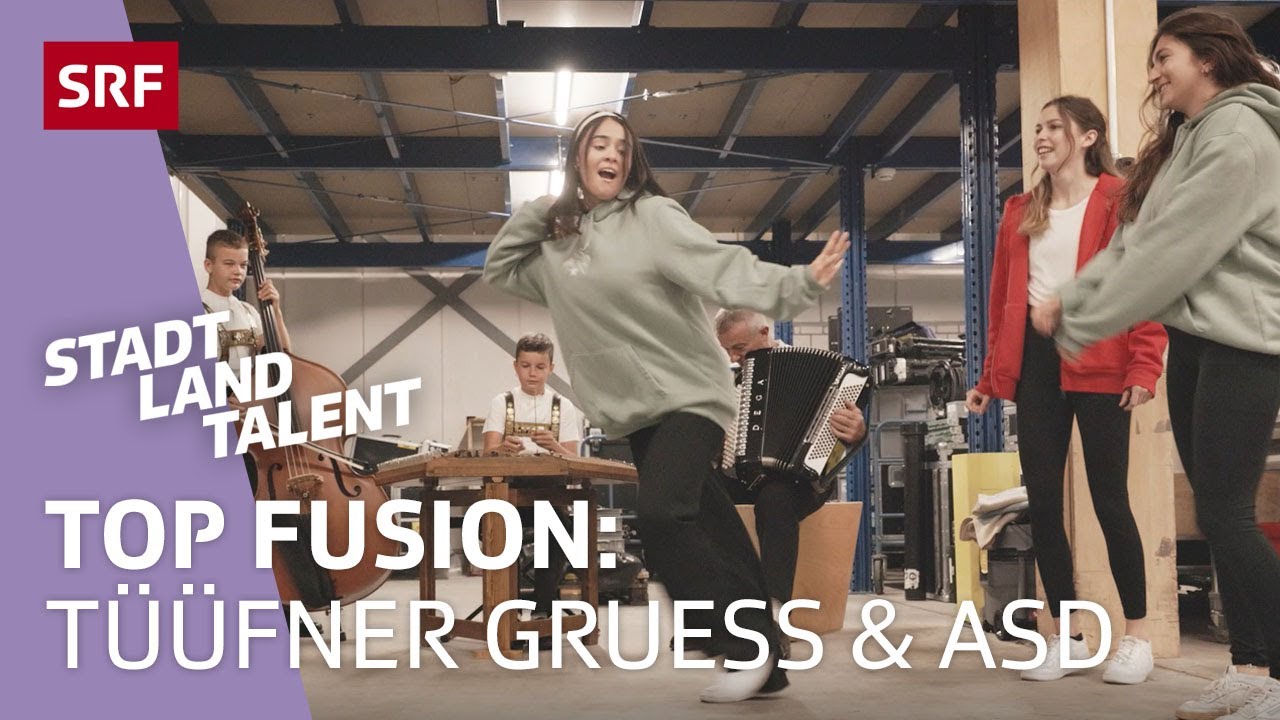 Tuufner Gruess Fusioniert Mit Den Asd Allstarz Talente Srf Stadt Land Talent 2021 Youtube