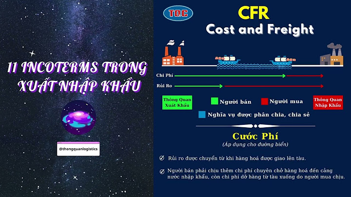 So sánh 11 điều kiện trong incoterm