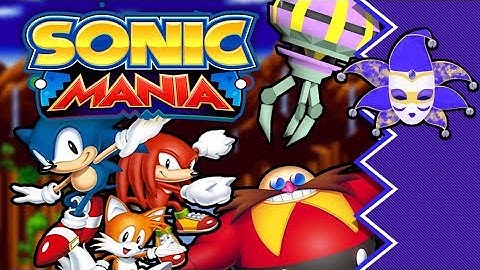 Sonic Mania - Jabroni Mike