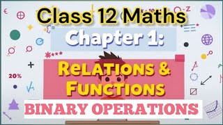 Class12 Relation and function Lecture -6 Binary operations #class12 #class12th #relationandfunction