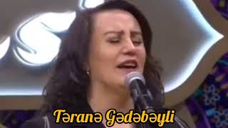 Təranə Gədəbəyli - &quot;Ağır şərili&quot;