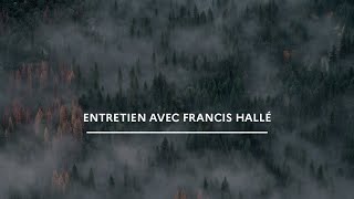 Conférence Francis Hallé