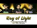 Ray of Light - The Rampage from Exile Tribe (Color Coded Lyrics) by: Machiko