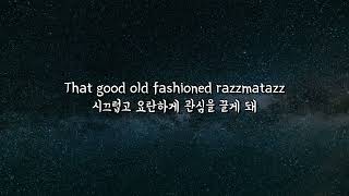 (한글 번역) I DONT KNOW HOW BUT THEY FOUND ME - Razzmatazz