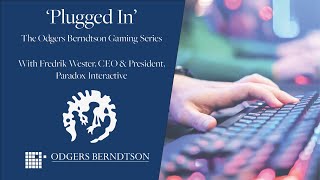 'Plugged In' with Fredrik Wester, CEO & President of Paradox Interactive