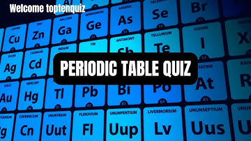 Periodic Table Quiz | Guess the Element | Chemistry Quiz #toptenquiz