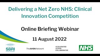 Delivering a Net Zero NHS: Clinical Innovation Competition - Webinar recording