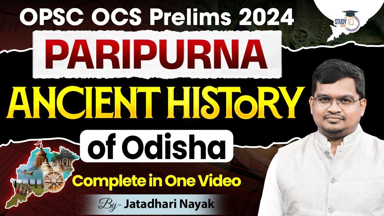 OPSC OCS 2024 : Ancient History of Odisha | Paripurna  Special | by Jatadhari Sir | OPSC Studyiq