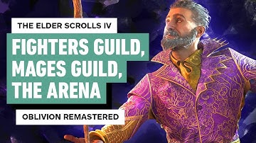 Oblivion Remastered: How to Join the Fighters Guild, Mages Guild, and the Arena