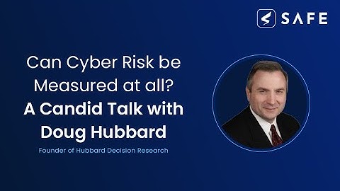Doug Hubbard: How to Measure Anything in Cybersecurity Risk