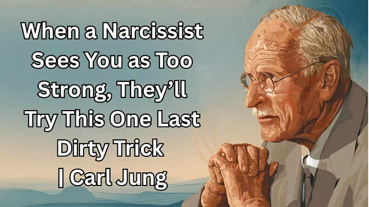 When a Narcissist Sees You as Too Strong, They’ll Try This One Last Dirty Trick | Carl Jung
