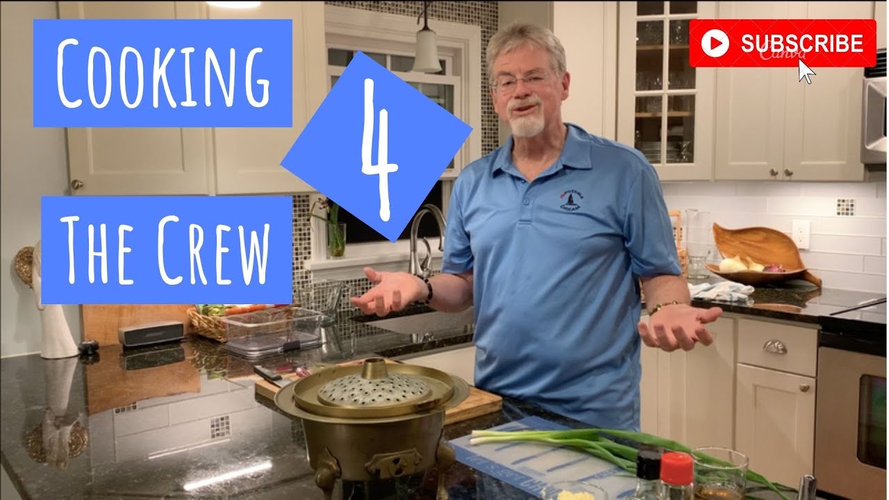 Cooking FOR the Crew with Bob and Stacy