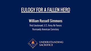 Eulogy for a Fallen Hero: 1st Lt. William Russell Simmons