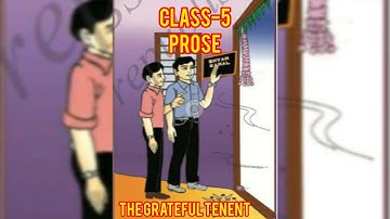 THE GRATEFUL TENANT - LESSON 3 OF 5th STD ENGLISH KARNATAKA STATE