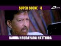 Nanna Hrudayada Hatthira Irodu Neevu Rudrakshi Alla | Ee Bandhana| Jayapradha|Vishnuvardhan| Scene-3