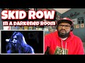 Skid Row - In A Darkened Room | REACTION