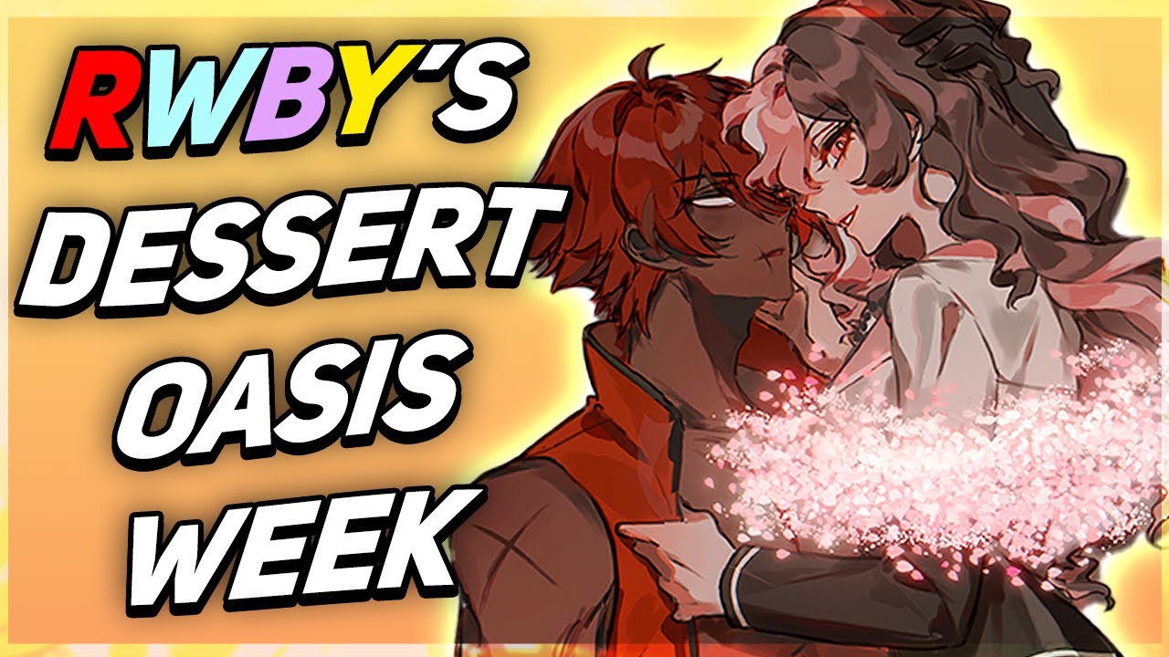 Neo Fox Rwby THE ONLY RWBY News YOU NEED - Dessert Oasis Week 2023 (Neo x Fox Week ...